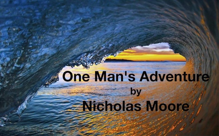 One Man's Adventure