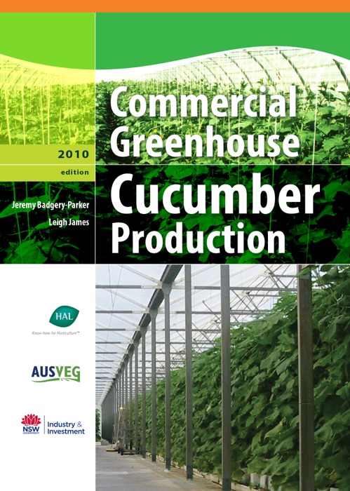 Commercial Greenhouse Cucumber Production: 2010 Edition