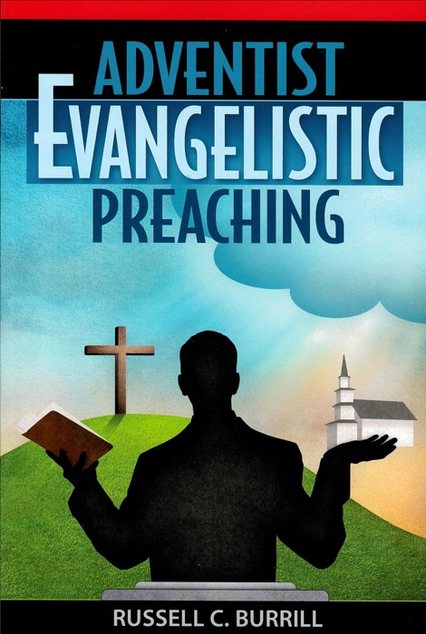 Adventist Evangelistic Preaching