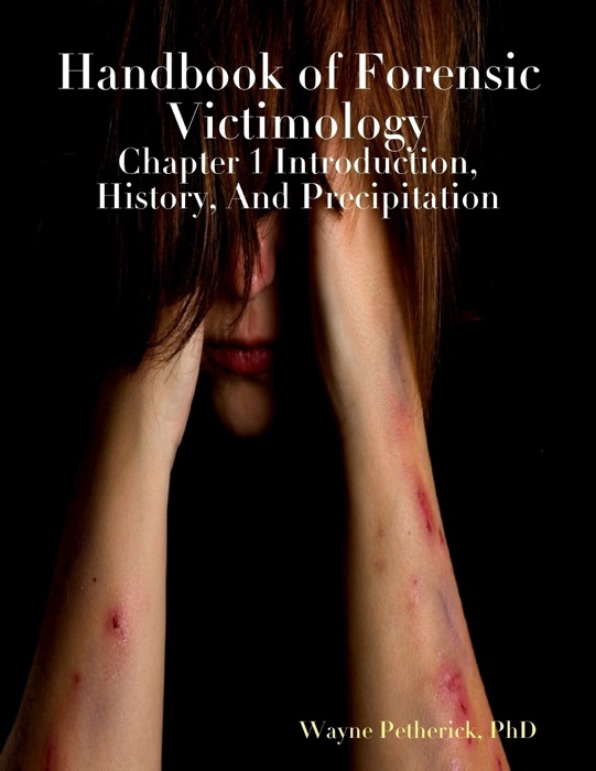 Handbook of Forensic Victimology