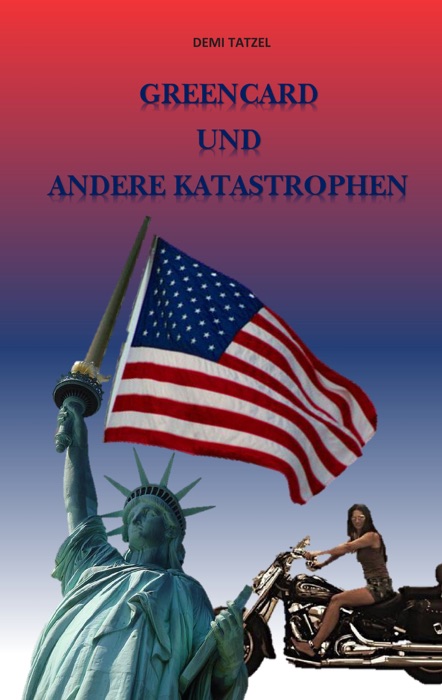 Greencard und andere Katastrophen