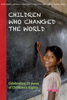 Children who changed the world - Floris van Straaten
