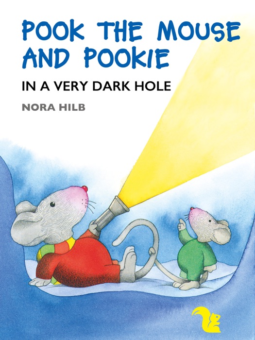 Pook the Mouse and Pookie in a Very Dark Hole