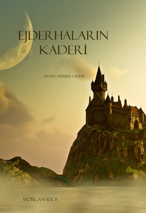 Ejderhaların Kaderi (Felsefe Yüzüğü 3. Kitap)