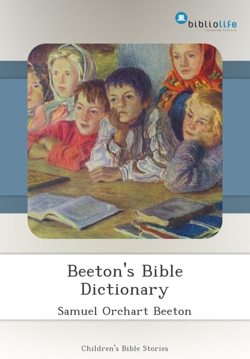 Beeton's Bible Dictionary