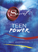 The Secret to Teen Power - Paul Harrington