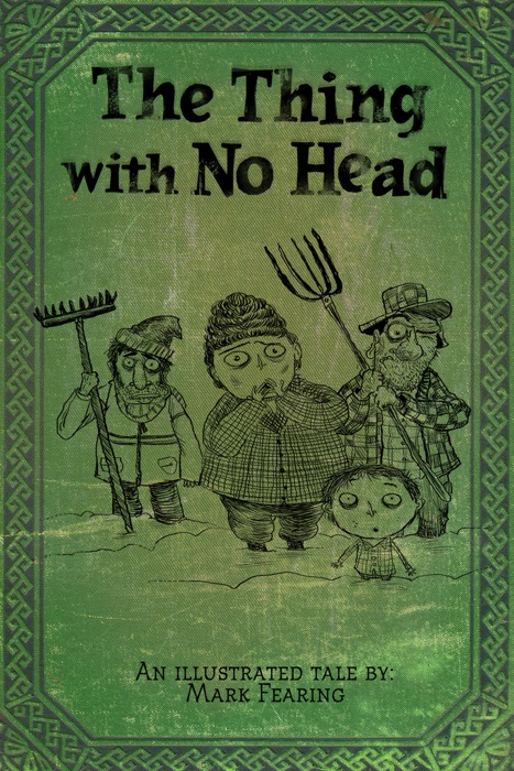 The Thing with No Head