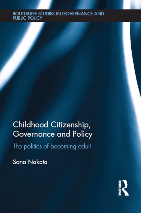 Childhood Citizenship, Governance and Policy