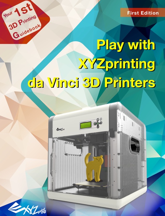 Play with XYZprinting da Vinci 3D Printers