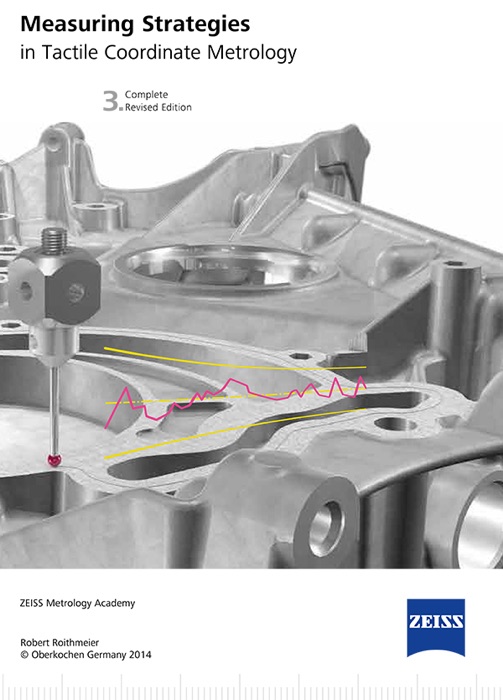 Measuring Strategies in Tactile Coordinate Metrology (Carl Zeiss Academy Metrology)