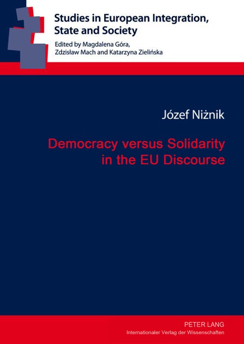 Democracy Versus Solidarity in the EU Discourse