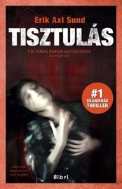 Book's Cover of Tisztulás - Victoria Bergman trilógia 3.