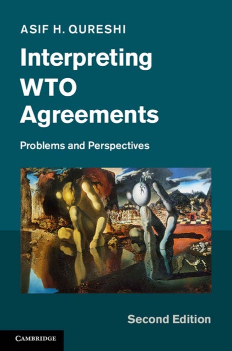 Interpreting WTO Agreements: Second Edition