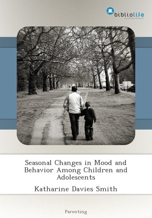 Seasonal Changes in Mood and Behavior Among Children and Adolescents