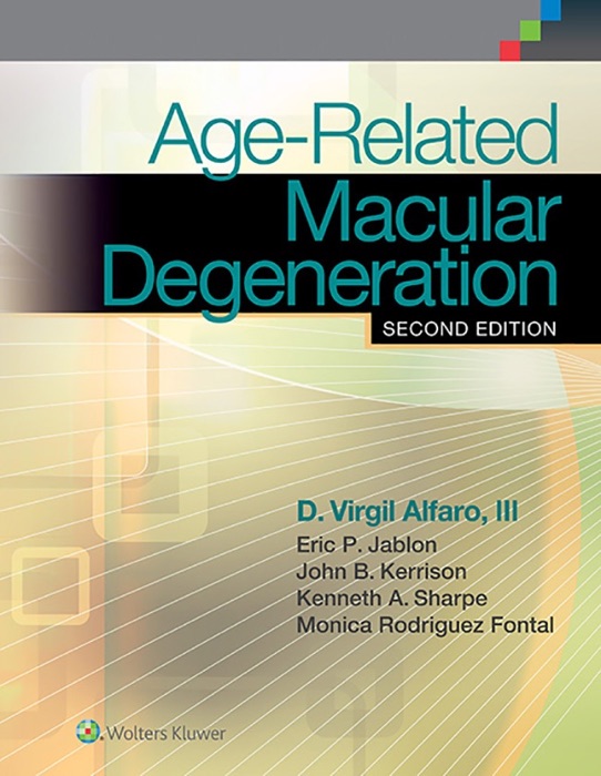 Age-Related Macular Degeneration: Second Edition