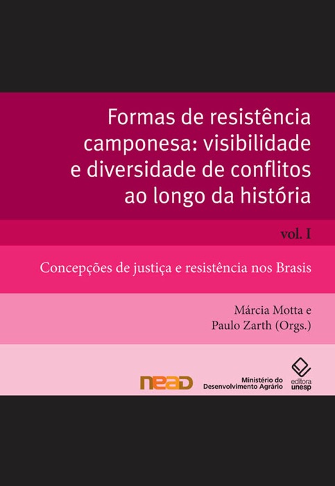 Formas de resistência camponesa: Visibilidade e diversidade de conflitos ao longo da história