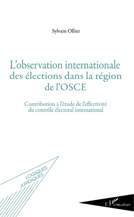 L’observation internationale des élections dans la région de l’OSCE