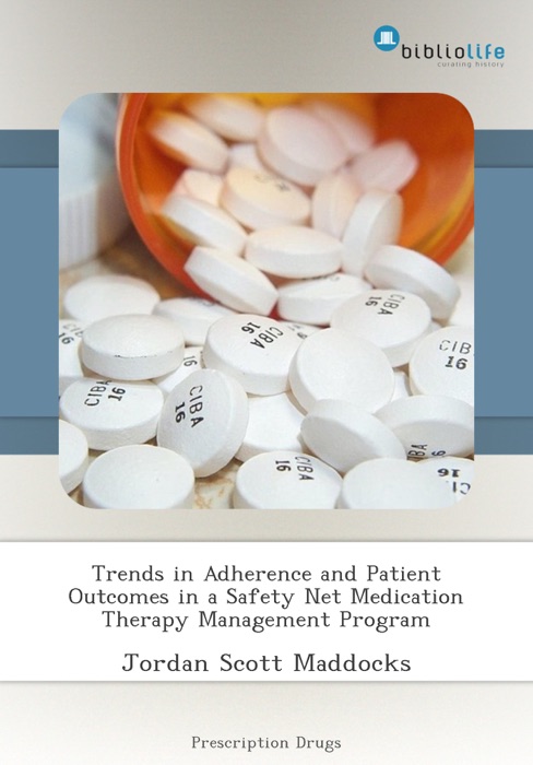 Trends in Adherence and Patient Outcomes in a Safety Net Medication Therapy Management Program