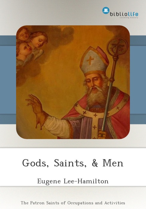 Gods, Saints, & Men