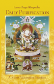 Daily Purification: A Short Vajrasattva Practice - Lama Zopa Rinpoche
