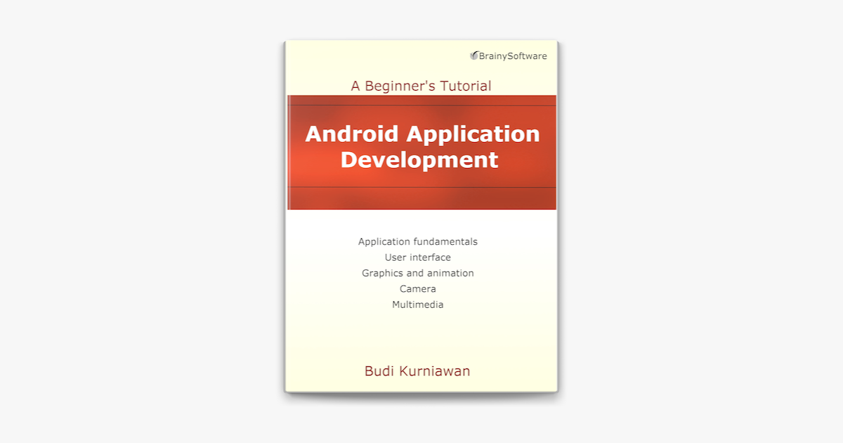 Android Application Development: A Beginner's Tutorial on Apple Books