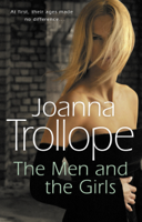 Joanna Trollope - The Men And The Girls artwork