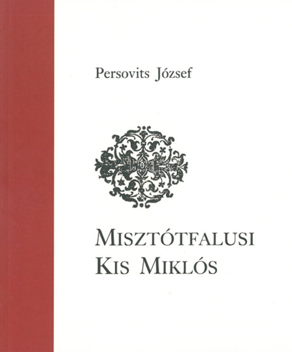 Misztótfalusi Kis Miklós