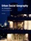 Urban Social Geography - Paul Knox & Steven Pinch