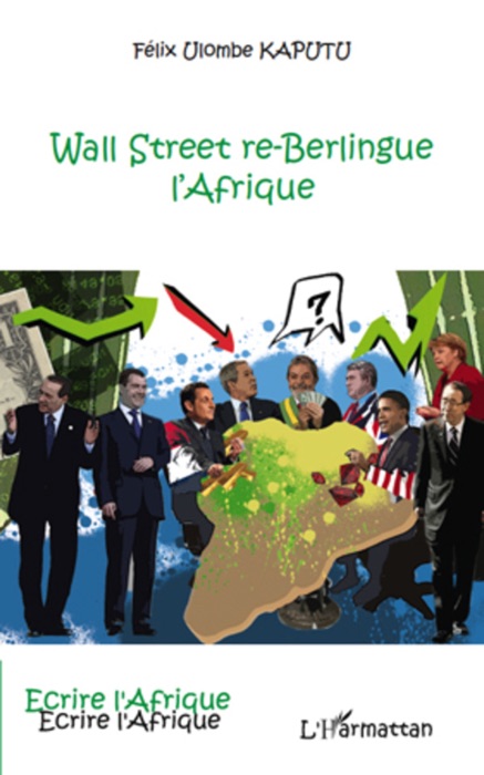 Wall Street re-Berlingue L’Afrique
