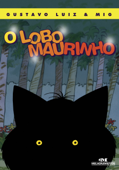 O Lobo Maurinho - Gustavo Luiz