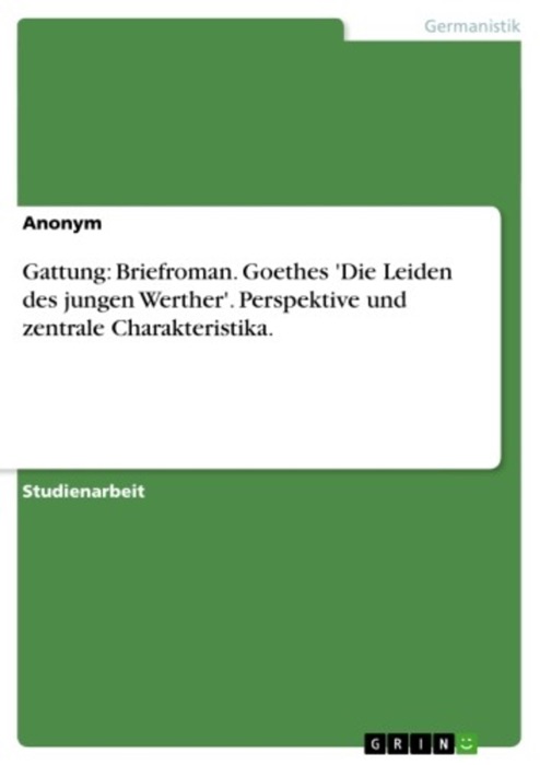 Goethes 'Die Leiden des jungen Werther'
