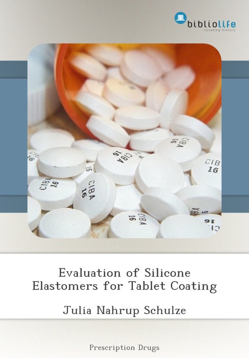 Evaluation of Silicone Elastomers for Tablet Coating