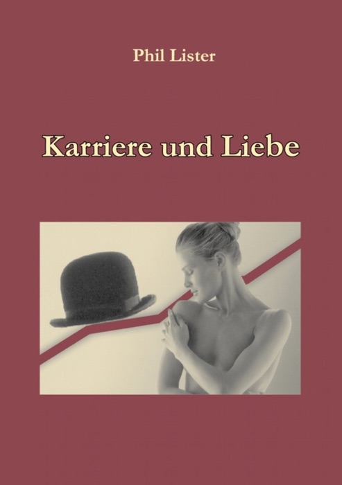 Karriere und Liebe