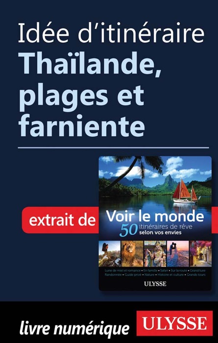 Idée d'itinéraire - Thaïlande, plages et farniente