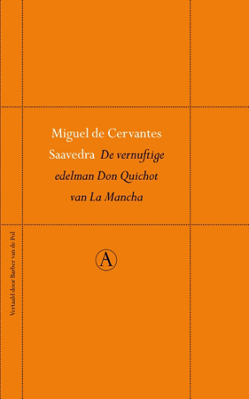 De vernuftige edelman Don Quichot van La Mancha - Miguel de Cervantes Saavedra