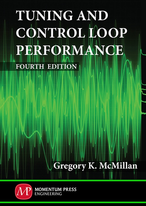 Tuning and Control Loop Performance, Fourth Edition