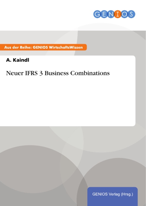 Neuer IFRS 3 Business Combinations