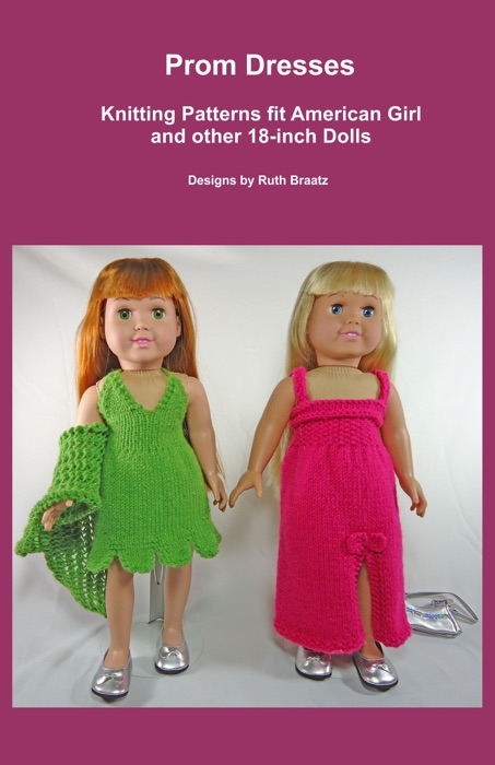 Prom Dresses, Knitting Patterns fit American Girl and other 18-Inch Dolls