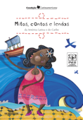 Mitos, contos e lendas da América Latina e do Caribe - Coedição Latino-Americana