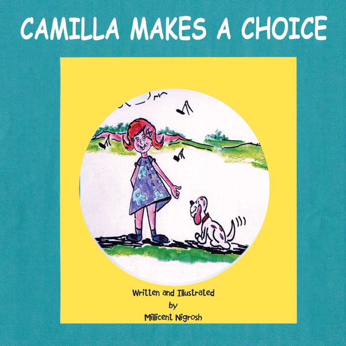 Camilla makes a Choice