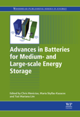 Advances in Batteries for Medium and Large-Scale Energy Storage (Enhanced Edition) - C Menictas, M Skyllas-Kazacos & T M Lim