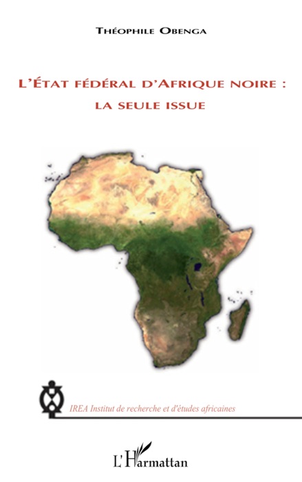 L’état fédéral d’Afrique noire