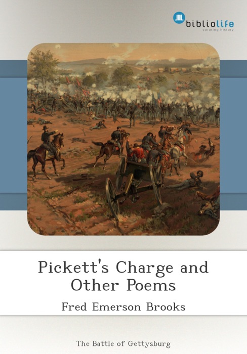 Pickett's Charge and Other Poems