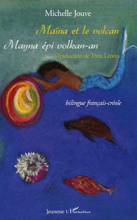 Maïna et le volcan Mayna épi volkan-an