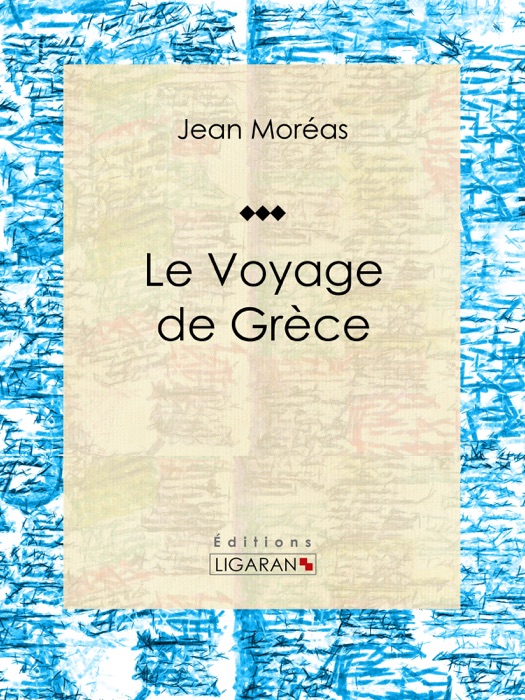 Le Voyage de Grèce