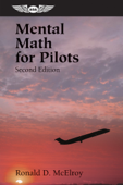 Mental Math for Pilots - Ronald D. McElroy