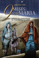 Padre Luís Erlin CMF - 9 meses com Maria artwork