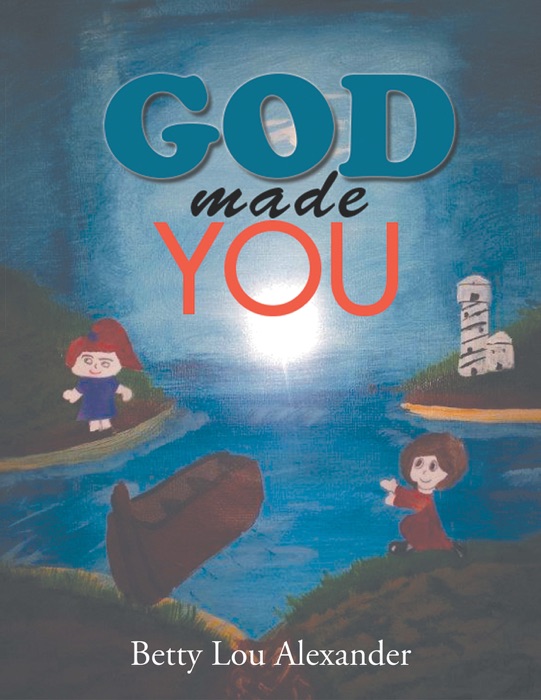 God Made You