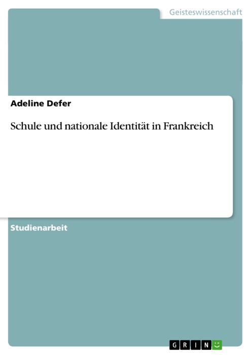 Schule und nationale Identität in Frankreich