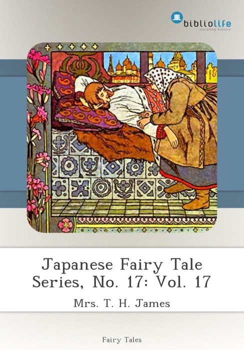 Japanese Fairy Tale Series, No. 17: Vol. 17